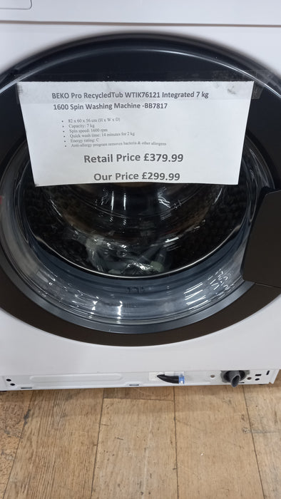 Grade A BEKO Pro RecycledTub WTIK76121 Integrated 7 kg 1600 Spin Washing Machine -BB7817